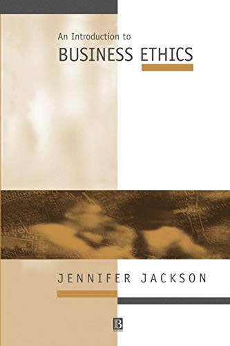 Introduction to Business Ethics, An