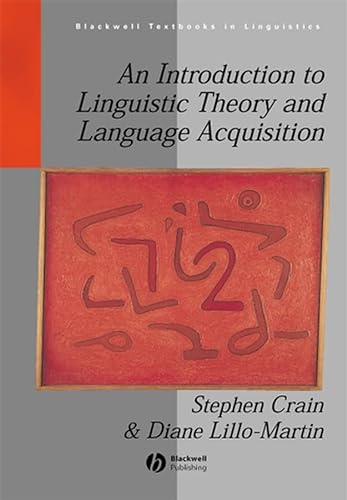 Beispielbild fr An Introduction to Linguistic Theory and Language Acquisition zum Verkauf von Ergodebooks