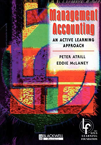 Beispielbild fr Management Accounting: An Active Learning Approach zum Verkauf von Tall Stories BA