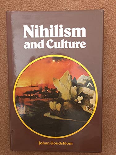 Nihilism and culture (9780631195702) by Goudsblom, Johan