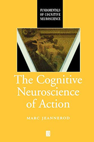 Imagen de archivo de Cognitive Neuroscience of Action (Fundamentals of Cognitive Neuroscience) a la venta por WorldofBooks