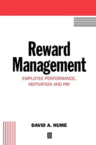 9780631196235: Reward Management: Employee Performance, Motivation and Pay