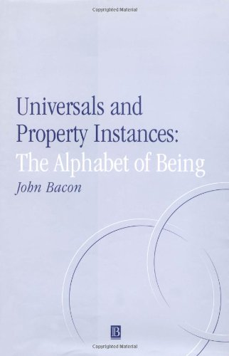 9780631196297: Universals and Property Instances: The Alphabet of Being (Aristotelian Society Monographs)