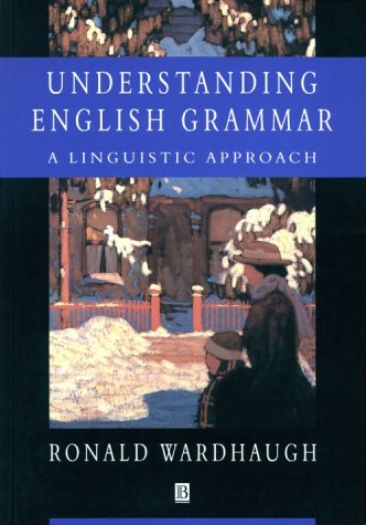 Stock image for Understanding English Grammar: A Linguistic Approach for sale by RiLaoghaire