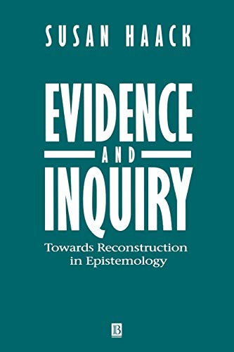 9780631196792: Evidence and Inquiry: Towards Reconstruction in Epistemology