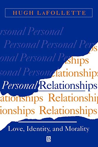 Beispielbild fr Personal Relationships: Love, Identity, and Morality zum Verkauf von KuleliBooks