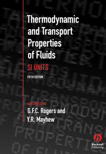 Stock image for Thermodynamic and Transport Properties of Fluids: Si Units for sale by Revaluation Books