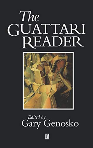 9780631197072: The Guattari Reader (Wiley Blackwell Readers)