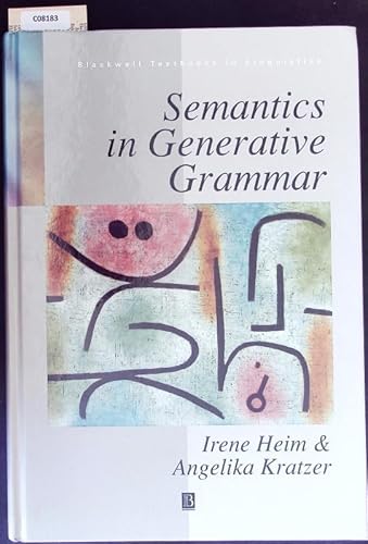 9780631197126: Semantics in Generative Grammar (Blackwell Textbooks in Linguistics, 13)