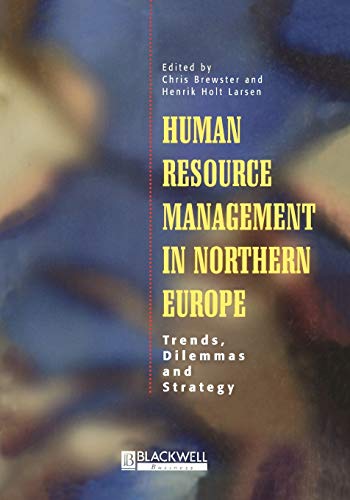 Imagen de archivo de Human Resource Management in Northern Europe: Trends, Dilemmas and Strategy a la venta por Bookmonger.Ltd