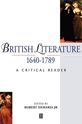 Imagen de archivo de British Literature 1640-1789: A Critical Reader (Blackwell Critical Reader) a la venta por WorldofBooks