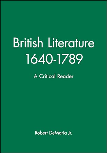 Stock image for British Literature 1640-1789: A Critical Reader (Blackwell Critical Reader) for sale by WorldofBooks