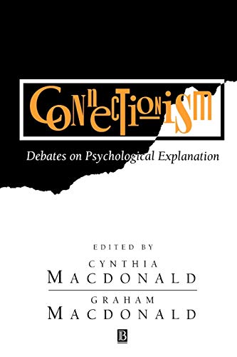 Stock image for Connectionism : Debates on Psychological Explanation, Volume 2 for sale by Better World Books