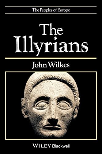 The Illyrians (9780631198079) by Wilkes, John