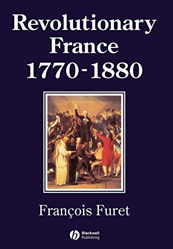 Imagen de archivo de Revolutionary France 1770-1880 a la venta por BASEMENT BOOKS