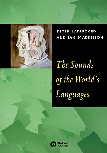 Stock image for Sounds of the Worlds Languages (Phonological Theory) for sale by WorldofBooks