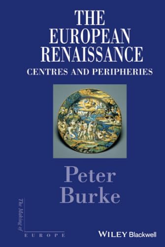Beispielbild fr The European Renaissance: Centres and Peripheries (Making of Europe): Centers and Peripheries zum Verkauf von WorldofBooks