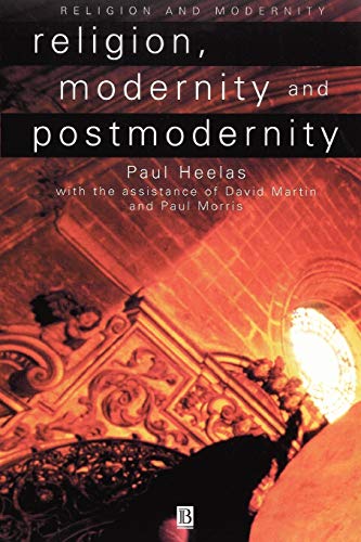 Beispielbild fr Religion, Modernity and Postmodernity (Religion and Spirituality in the Modern World) zum Verkauf von AwesomeBooks