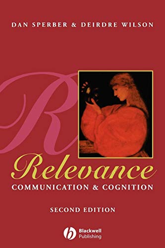 Beispielbild fr Relevance: Communication and Cognition [Paperback] Sperber, Dan and Wilson, Deirdre zum Verkauf von Brook Bookstore