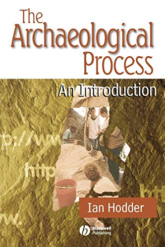 9780631198857: The Archaeological Process: An Introduction