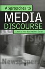 Stock image for Approaches to Media Discourse for sale by Open Books