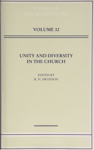 Beispielbild fr Unity and Diversity in the Church (Studies Church History) zum Verkauf von Powell's Bookstores Chicago, ABAA