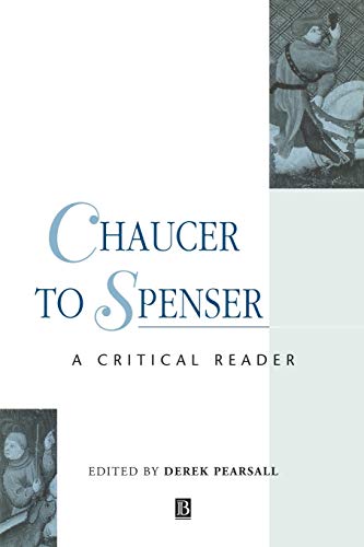 Beispielbild fr Chaucer to Spenser: A Critical Reader (Blackwell Critical Reader) zum Verkauf von WorldofBooks