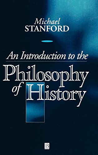 Beispielbild fr An Introduction to the Philosophy of History zum Verkauf von Blackwell's