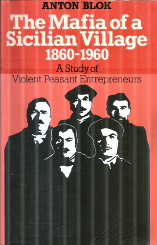 9780631199601: Mafia of a Sicilian Village, 1860-1960: A Study of Violent Peasant Entrepreneurs (Pavilion S.)