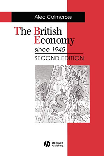 Stock image for British Economy 2e: Economic Policy and Performance 1945 - 1995 (Making Contemporary Britain) for sale by WorldofBooks