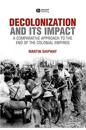 Stock image for Decolonization and its Impact: A Comparitive Approach to the End of the Colonial Empires (History of the Contemporary World) for sale by Brook Bookstore