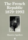 Stock image for The French Republic 1879-1992 (History of France) for sale by Invicta Books  P.B.F.A.