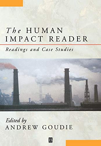 Imagen de archivo de The Human Impact Reader : Readings and Case Studies a la venta por Better World Books