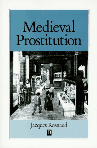 Stock image for Medieval Prostitution for sale by Open Books