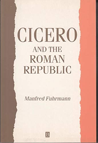 9780631200116: Cicero and the Roman Republic