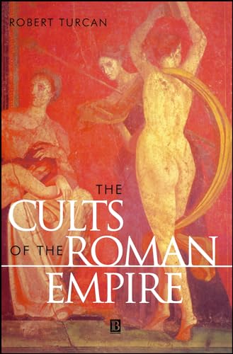 Stock image for The Cults of the Roman Empire (Ancient World) for sale by WorldofBooks