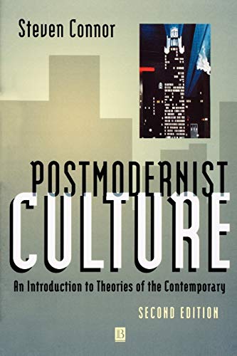 Beispielbild fr Postmodernist Culture : An Introduction to Theories of the Contemporary zum Verkauf von Better World Books