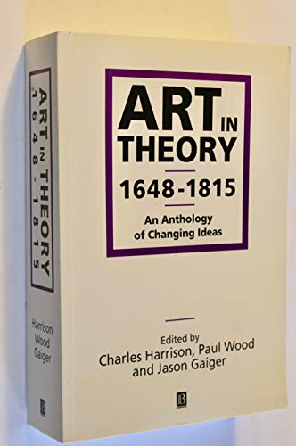 Beispielbild fr Art in Theory 1648-1815: An Anthology of Changing Ideas zum Verkauf von Studibuch