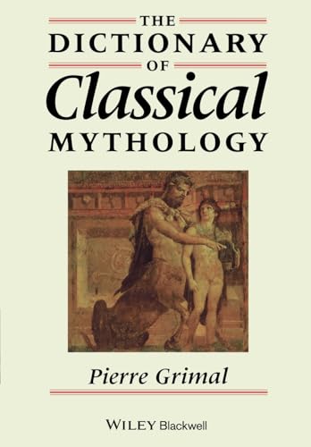 9780631201021: The Dictionary of Classical Mythology
