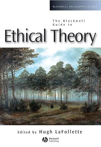 9780631201182: The Blackwell Guide to Ethical Theory (Blackwell Philosophy Guides)