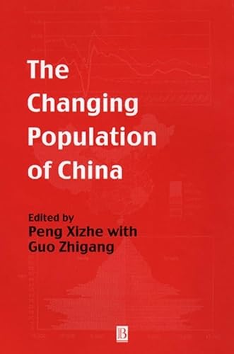 Stock image for The Changing Population of China for sale by Hackenberg Booksellers ABAA