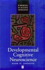 9780631202011: Developmental Cognitive Neuroscience: An Introduction