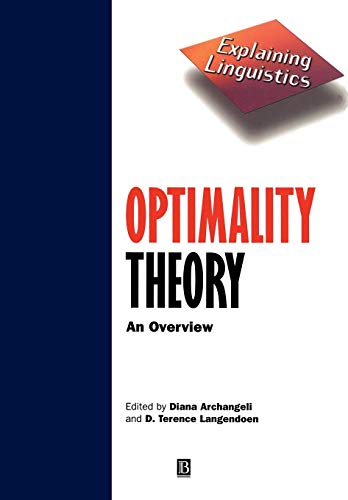 Optimality Theory: An Overview