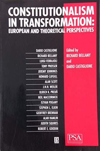 Beispielbild fr Constitutionalism in Transformation: European and Theoretical Perspectives zum Verkauf von text + tne