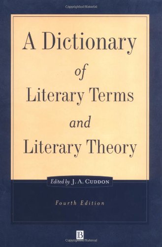 A Dictionary Of Literary Terms And Literary Theory.