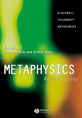 9780631202790: Metaphysics: An Anthology (Blackwell Philosophy Anthologies)