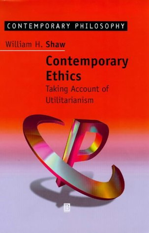 9780631202936: Contemporary Ethics: Taking Account of Utilitarianism