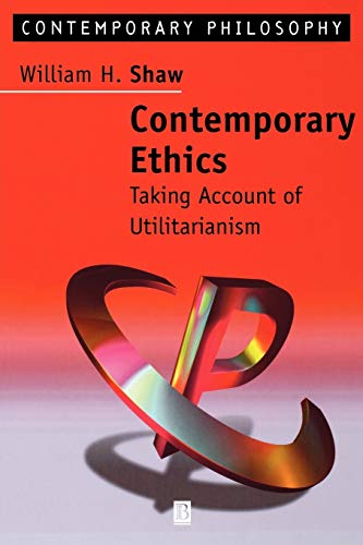 9780631202943: Contemporary Ethics: Taking Account of Utilitarianism: 1 (Contemporary Philosophy)