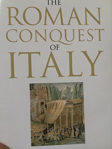 Beispielbild fr The Roman Conquest of Italy zum Verkauf von Better World Books
