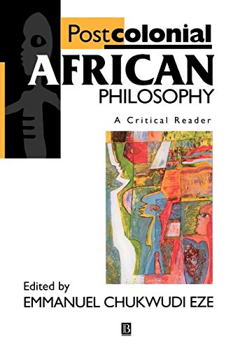 Stock image for Postcolonial African Philosophy: A Critical Reader (Blackwell Critical Readers) for sale by Chiron Media